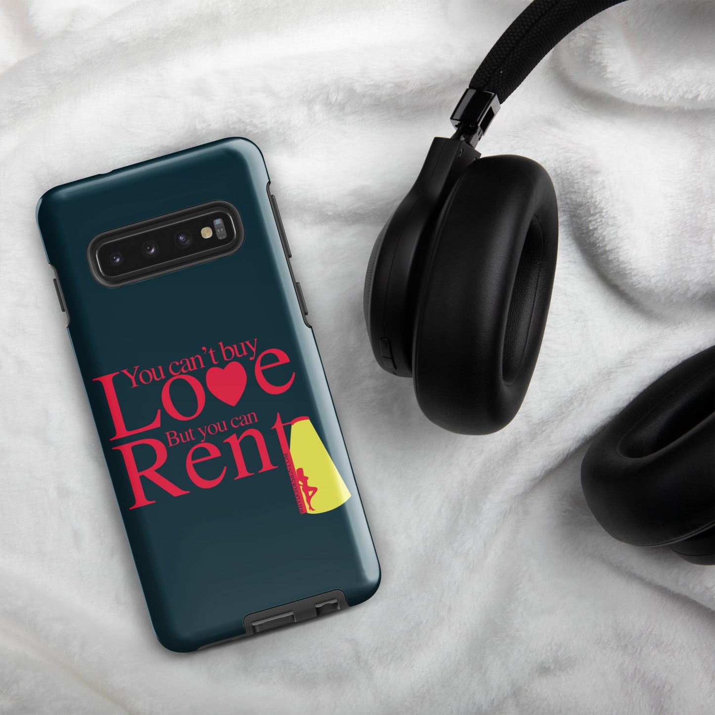 You can't Buy Love, Buy You Can Rent It - Tough case for Samsung®