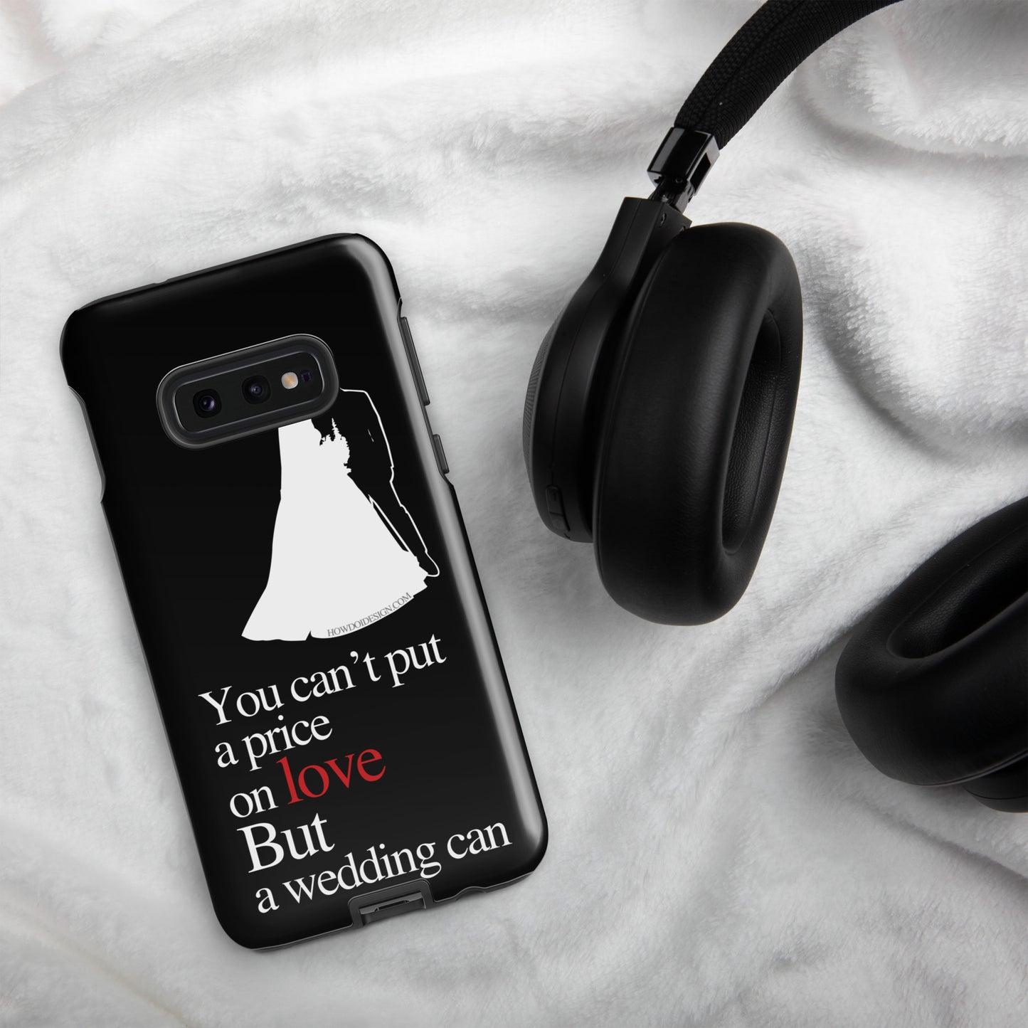 You Can't Put A Price On Love, But A Wedding Can - Tough case for Samsung®