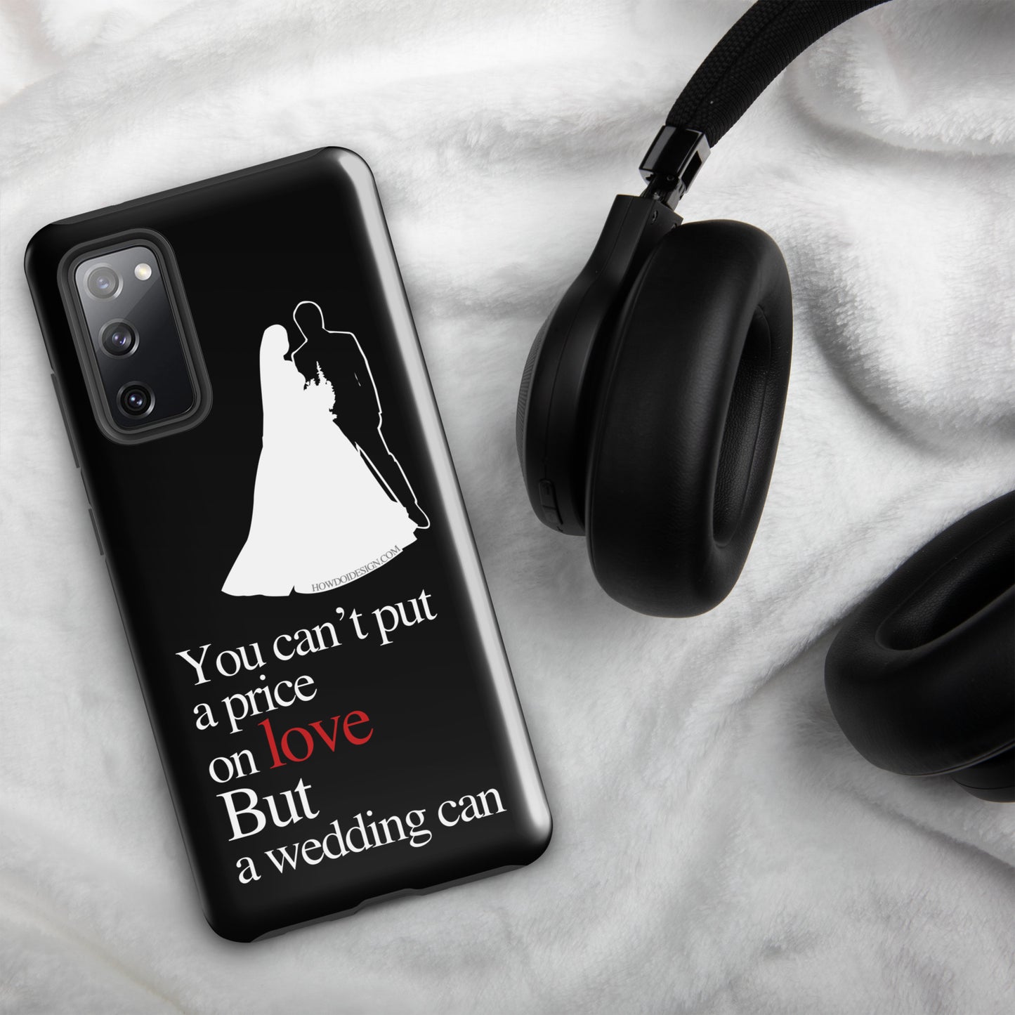 You Can't Put A Price On Love, But A Wedding Can - Tough case for Samsung®