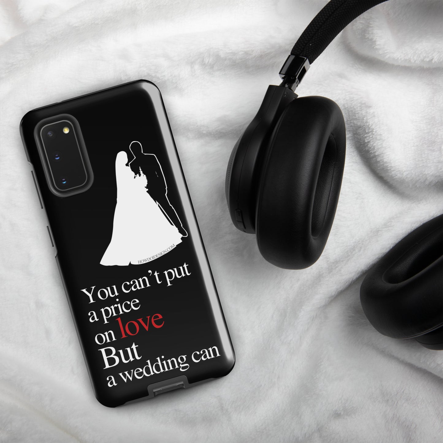 You Can't Put A Price On Love, But A Wedding Can - Tough case for Samsung®