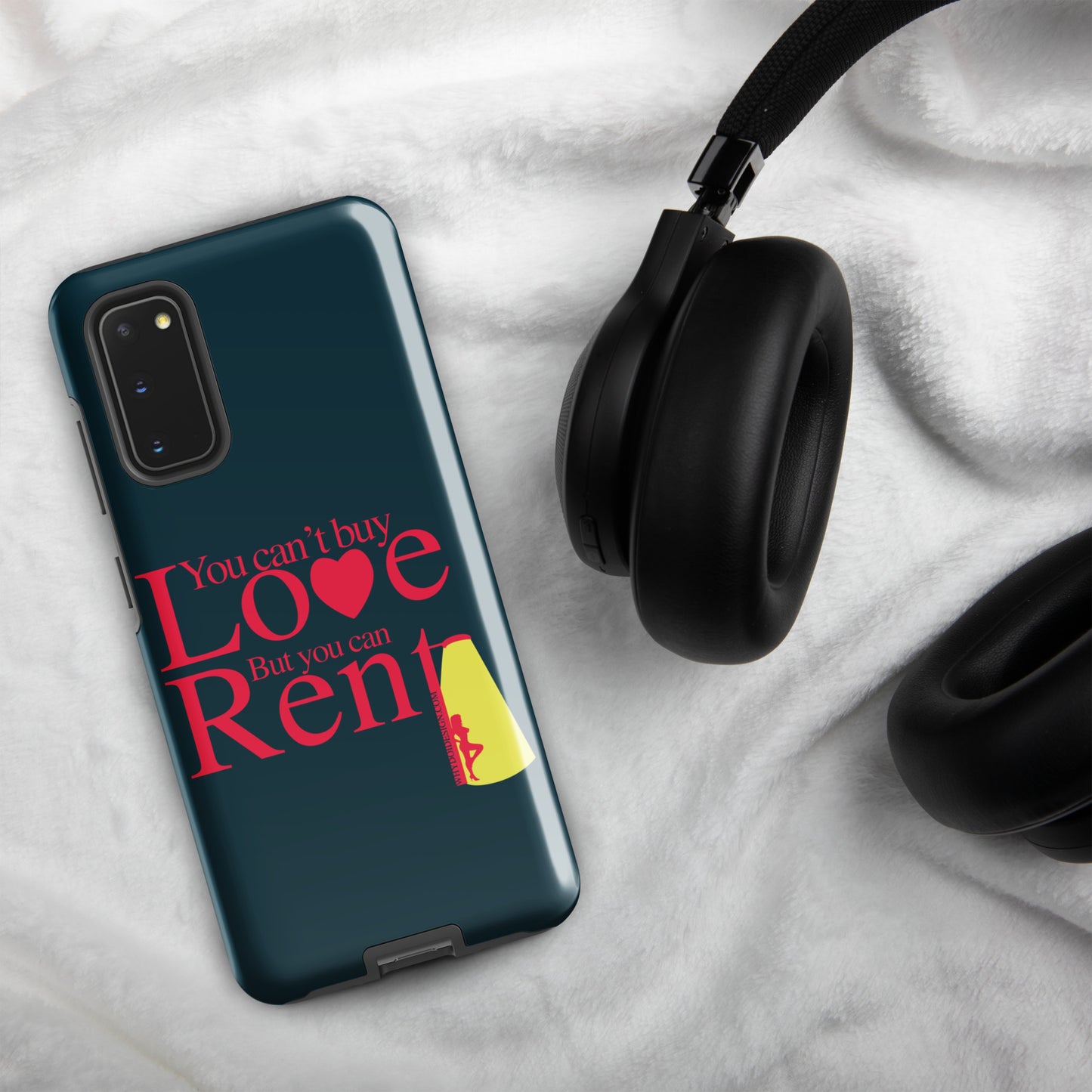 You can't Buy Love, Buy You Can Rent It - Tough case for Samsung®