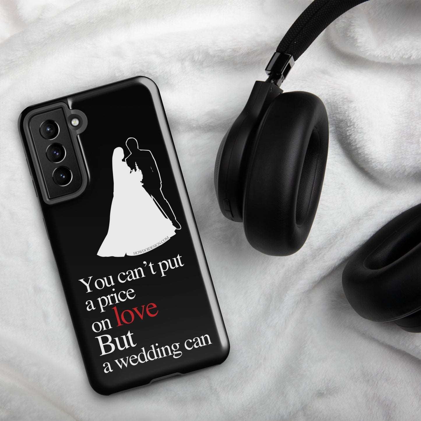 You Can't Put A Price On Love, But A Wedding Can - Tough case for Samsung®