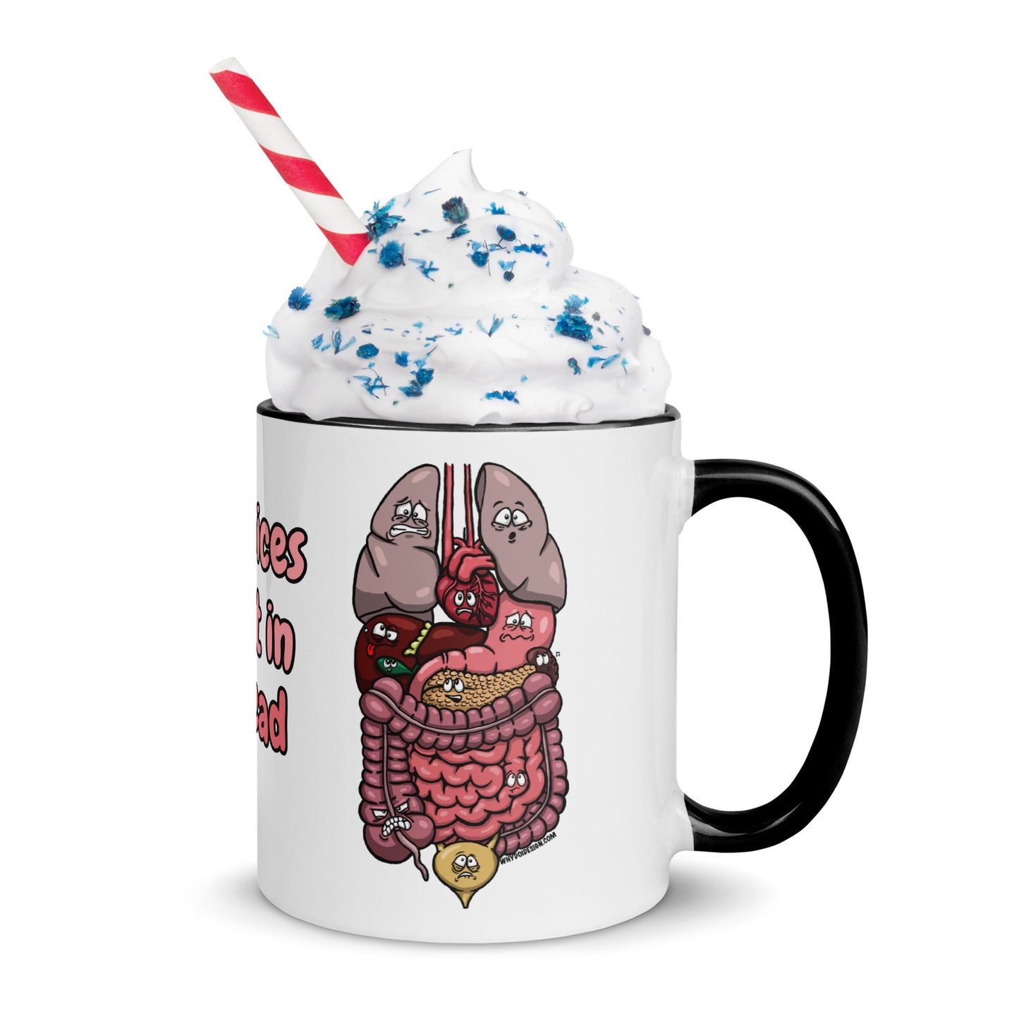 The Voices Aren't In My Head - Mug with Color Inside