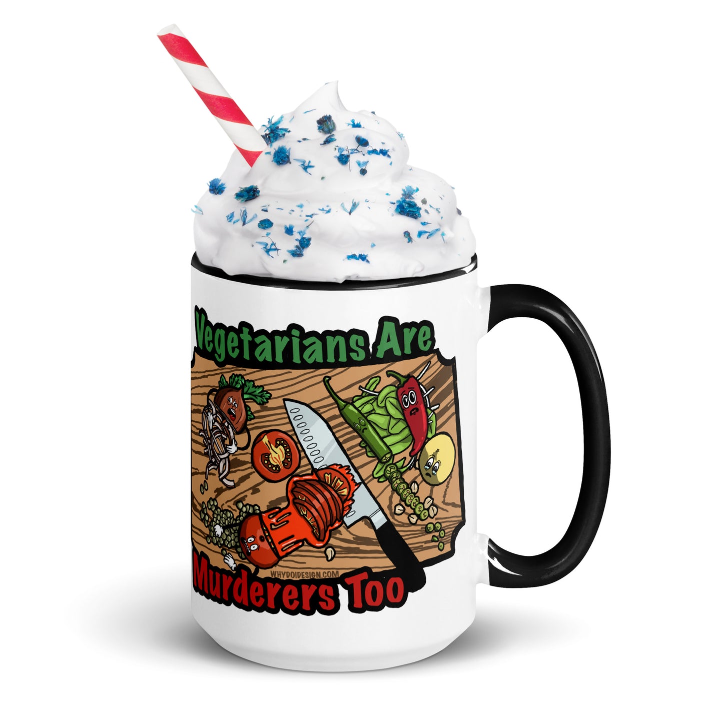 Vegetarians Are Murderers - Mug with Color Inside