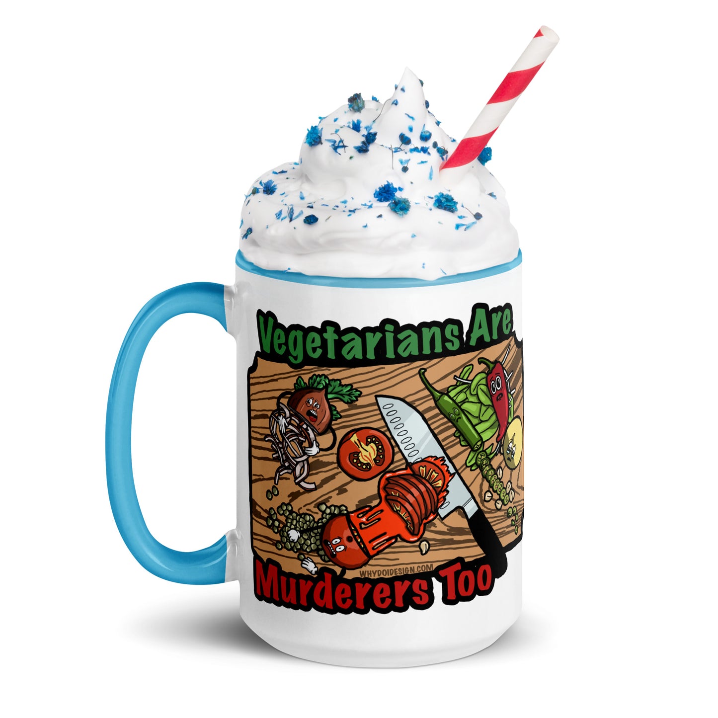 Vegetarians Are Murderers - Mug with Color Inside