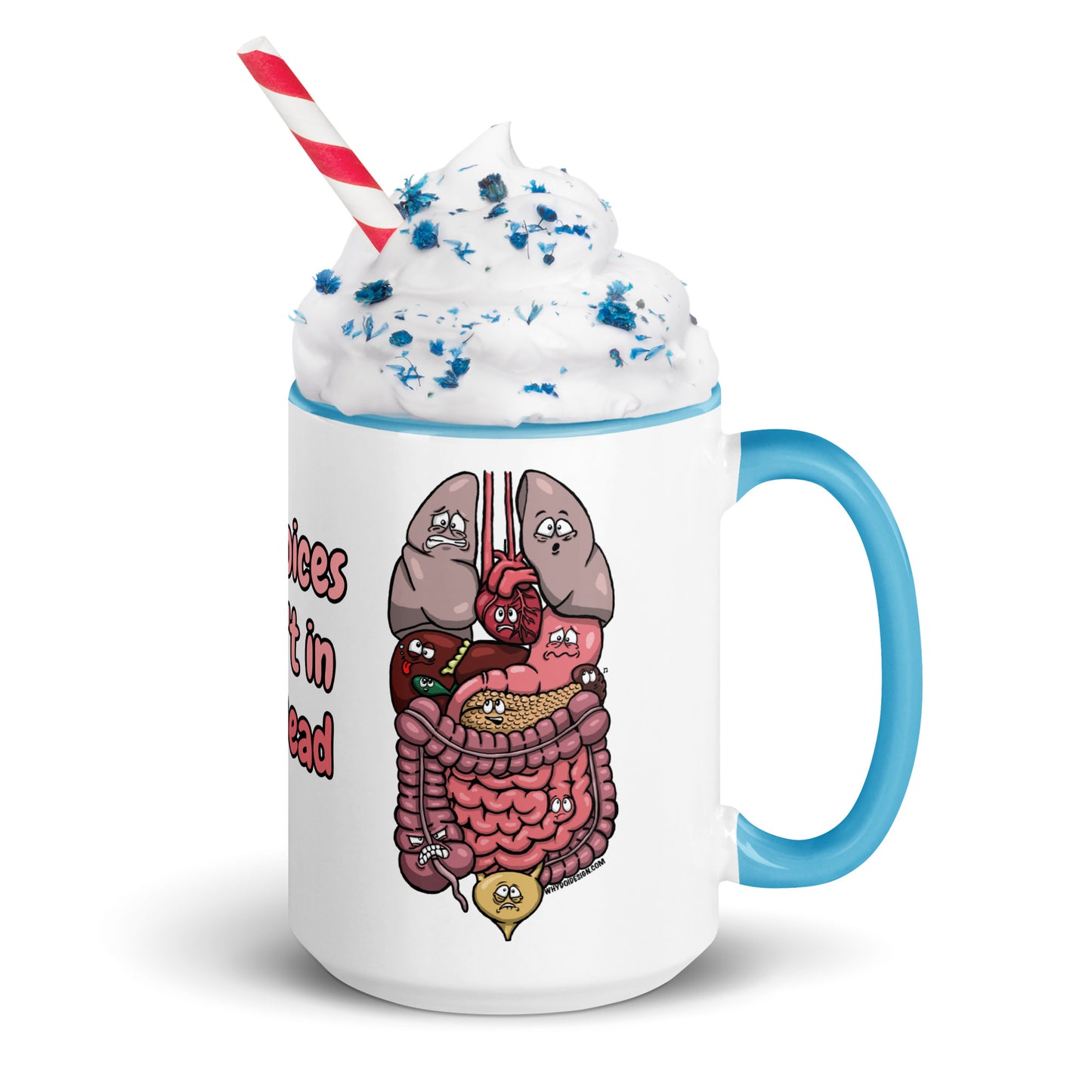 The Voices Aren't In My Head - Mug with Color Inside