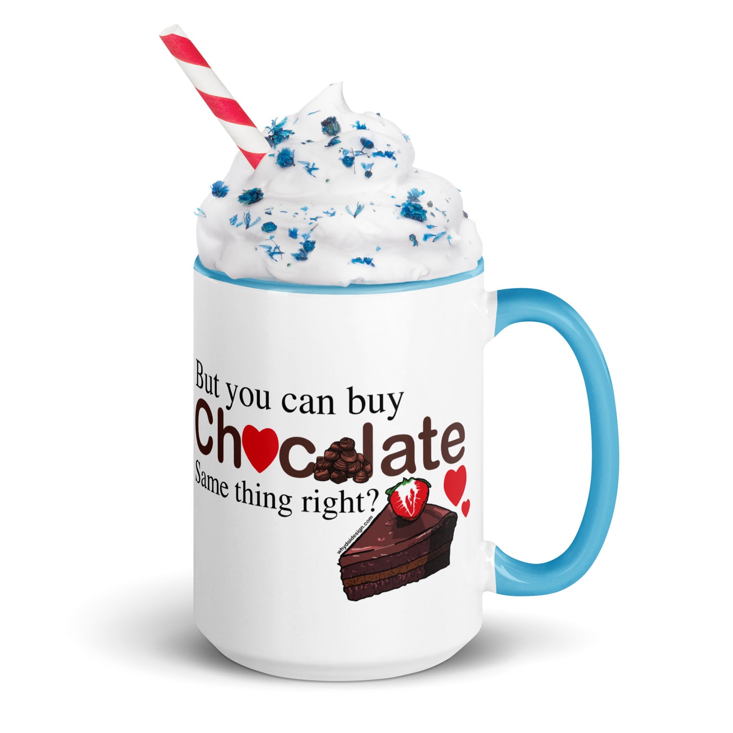 You Can't Buy Love But You Can Buy Chocolate - Mug with Color Inside
