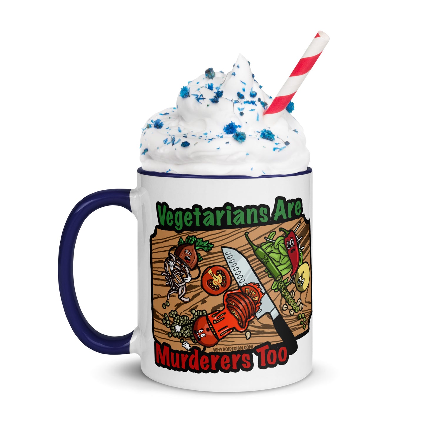 Vegetarians Are Murderers - Mug with Color Inside
