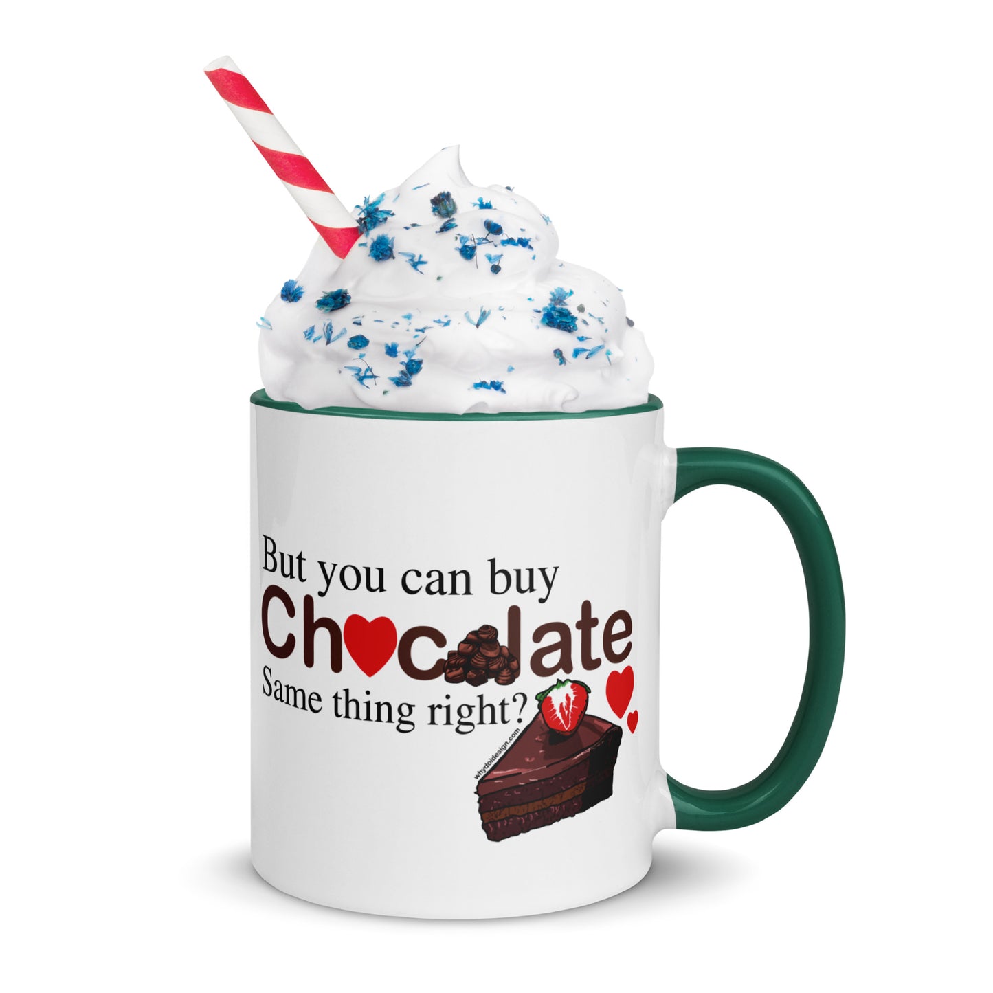 You Can't Buy Love But You Can Buy Chocolate - Mug with Color Inside