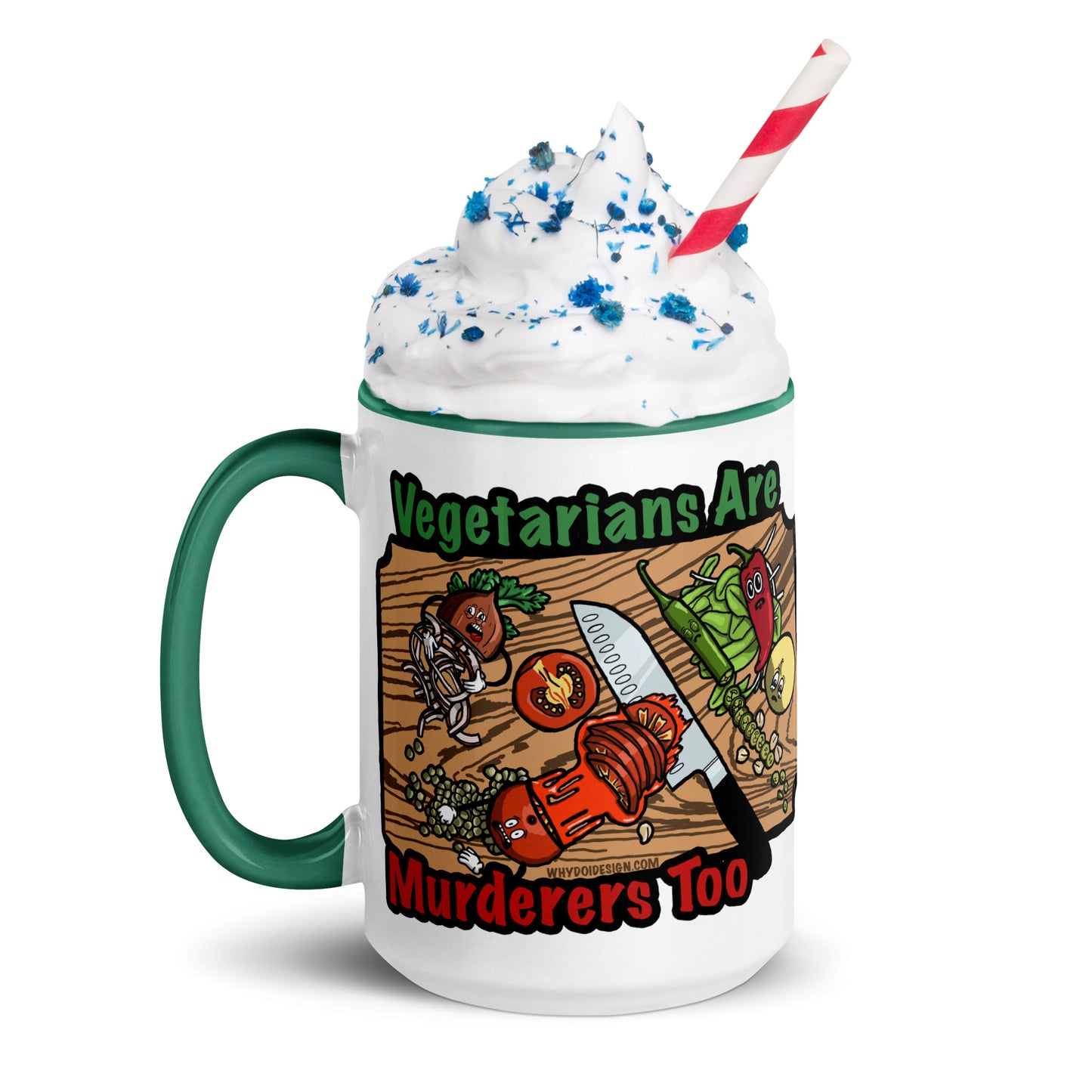 Vegetarians Are Murderers - Mug with Color Inside
