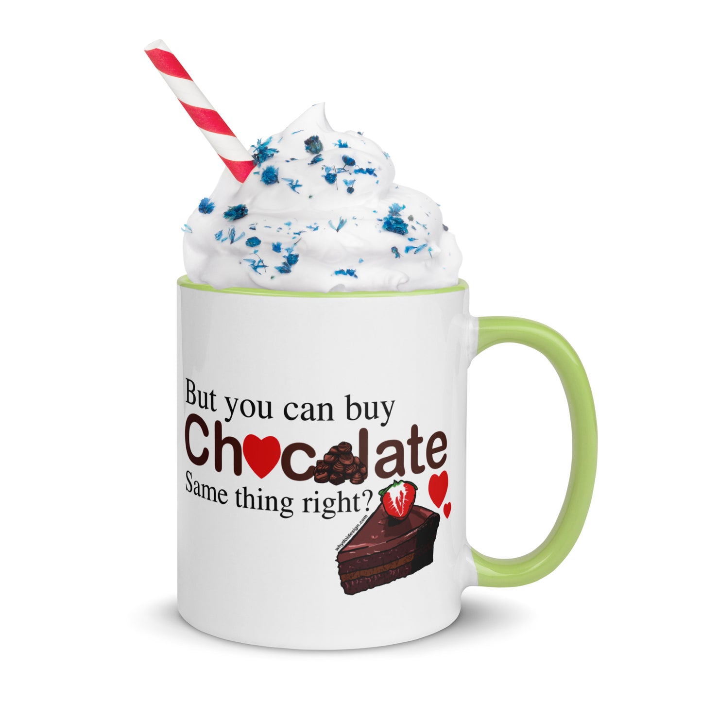 You Can't Buy Love But You Can Buy Chocolate - Mug with Color Inside