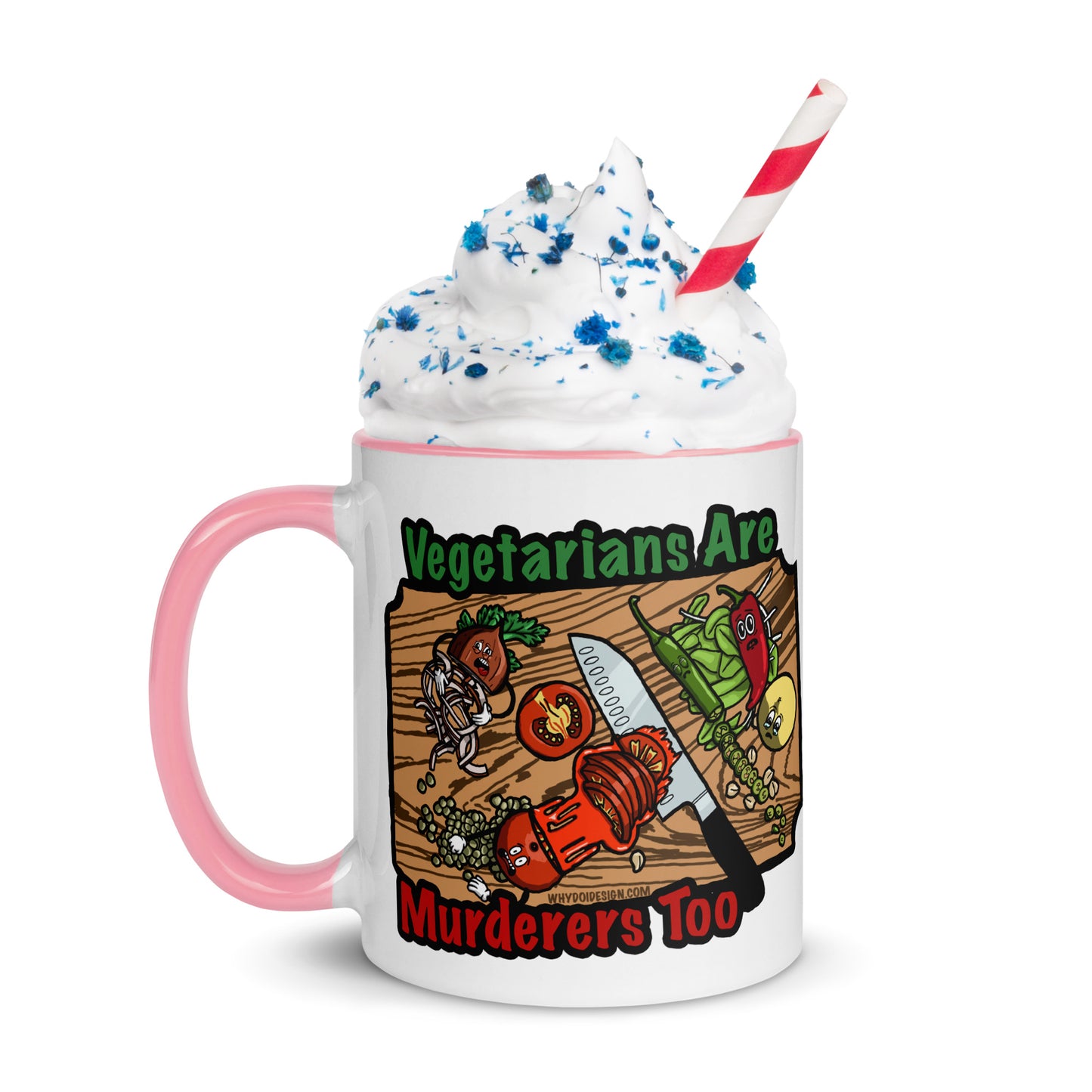 Vegetarians Are Murderers - Mug with Color Inside