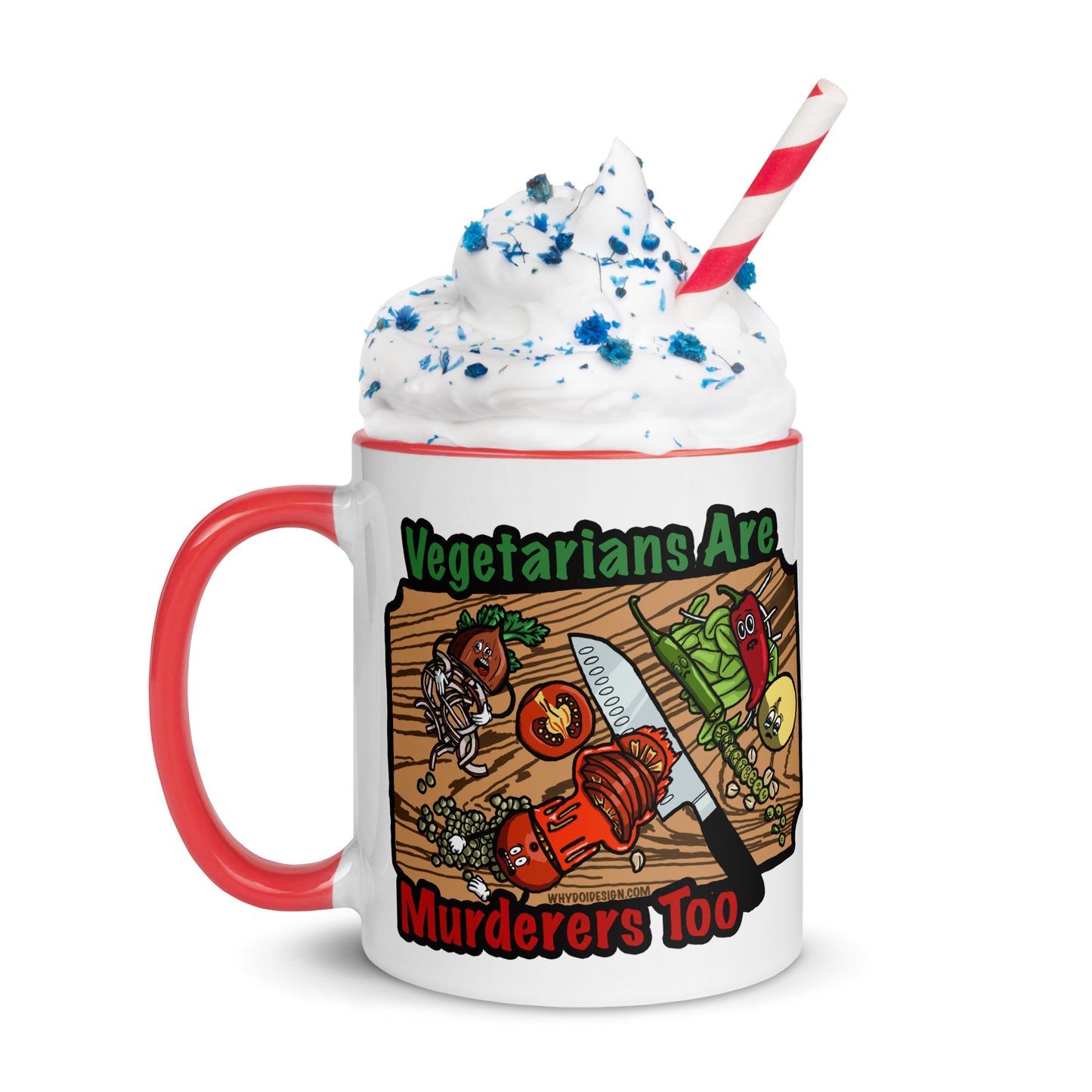 Vegetarians Are Murderers - Mug with Color Inside