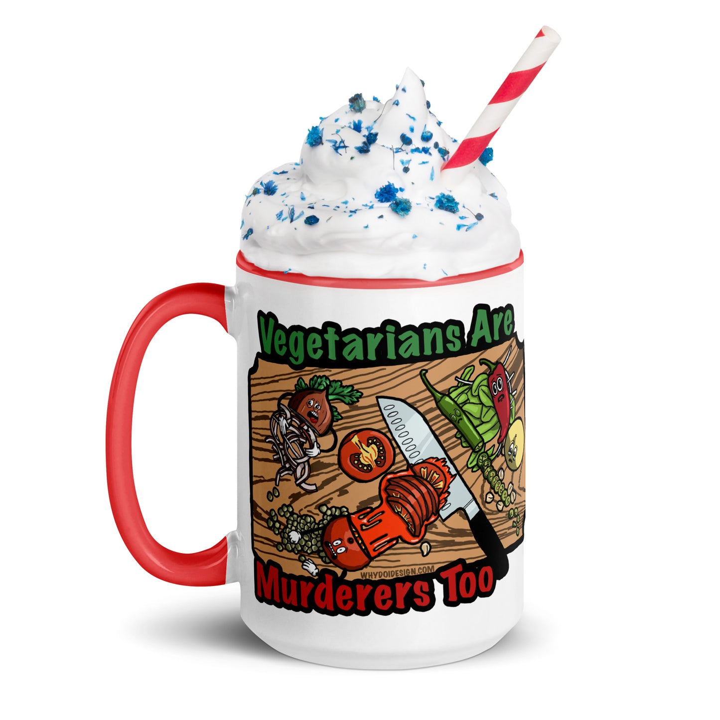 Vegetarians Are Murderers - Mug with Color Inside