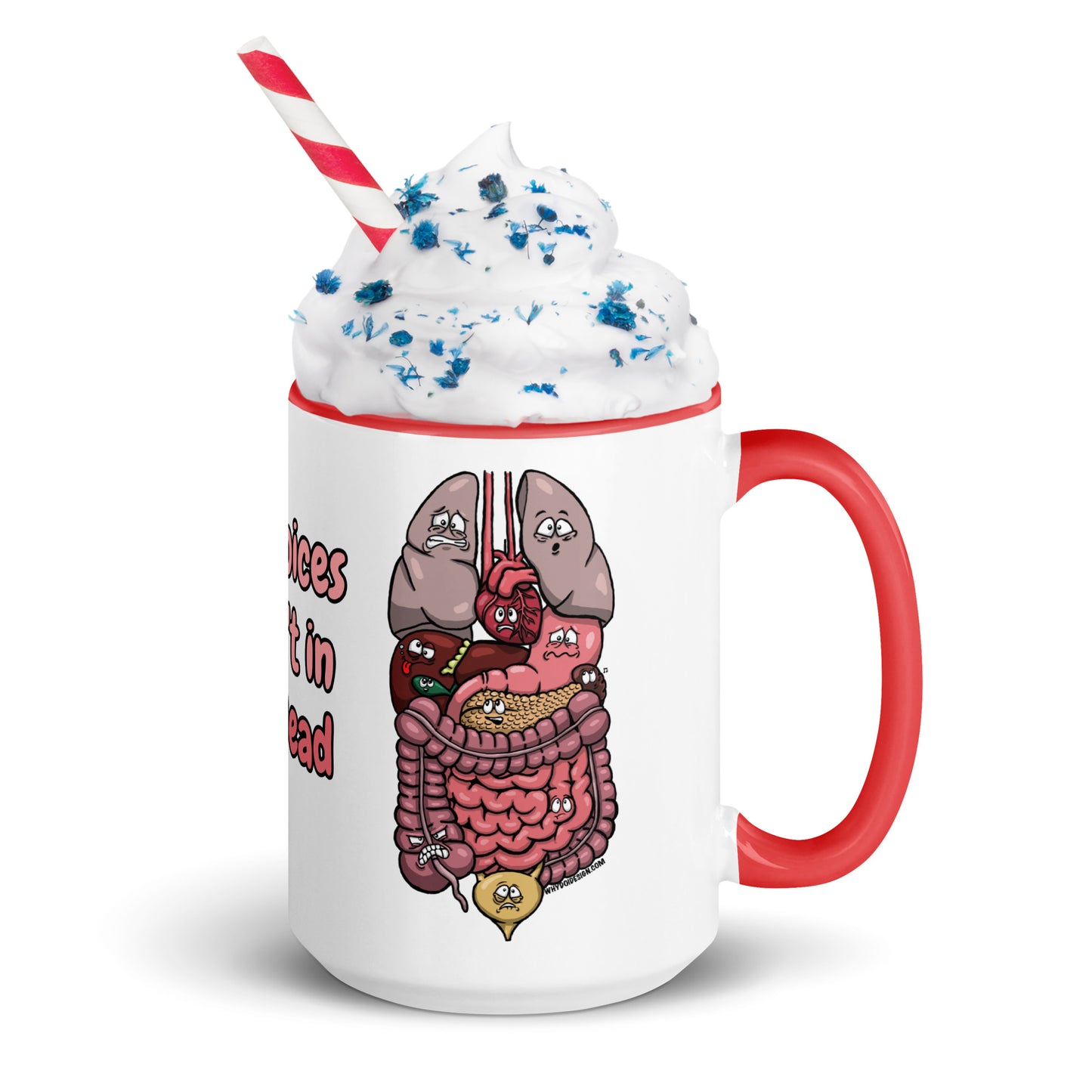 The Voices Aren't In My Head - Mug with Color Inside