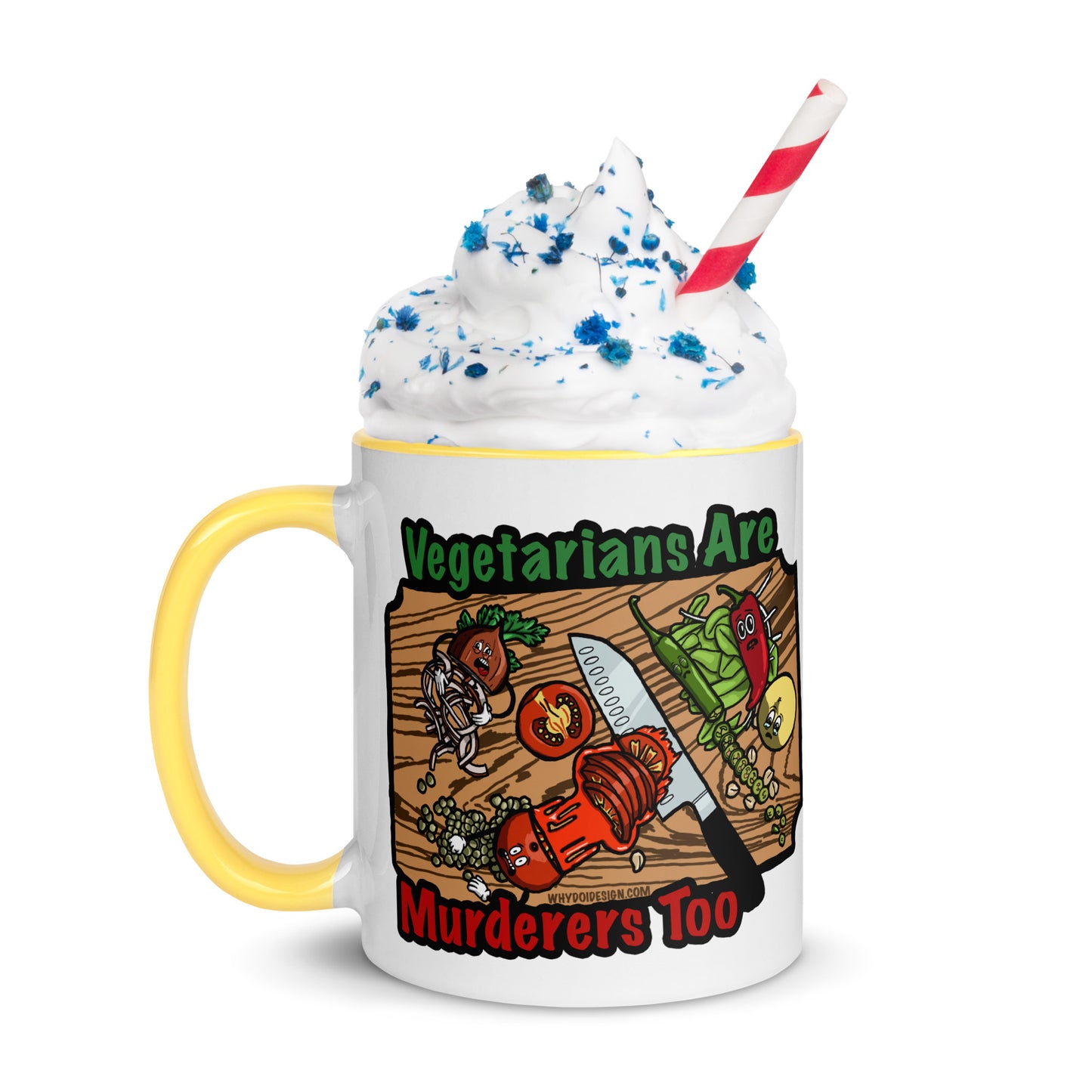 Vegetarians Are Murderers - Mug with Color Inside