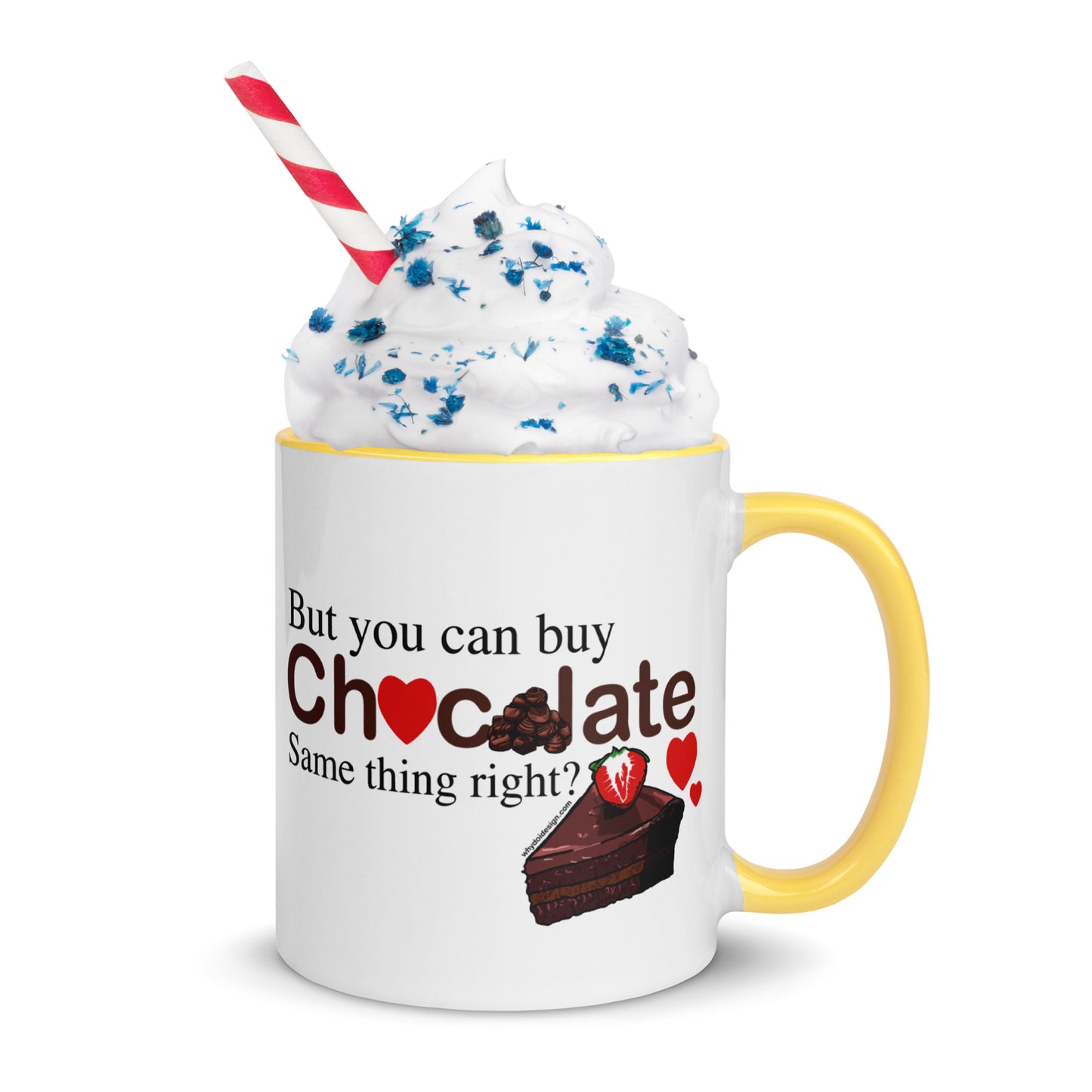 You Can't Buy Love But You Can Buy Chocolate - Mug with Color Inside
