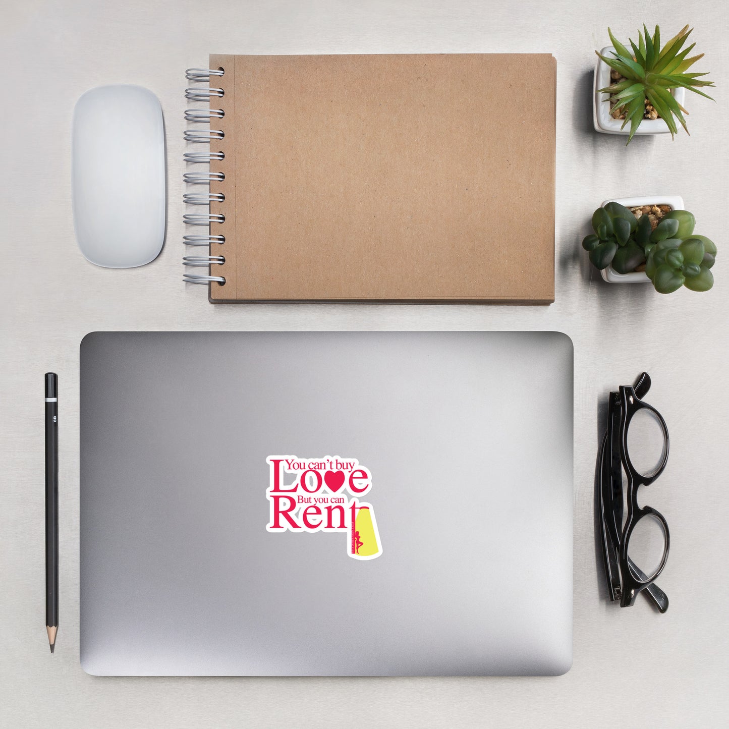 You Can’t Buy Love, But You Can Rent It - Bubble-free stickers