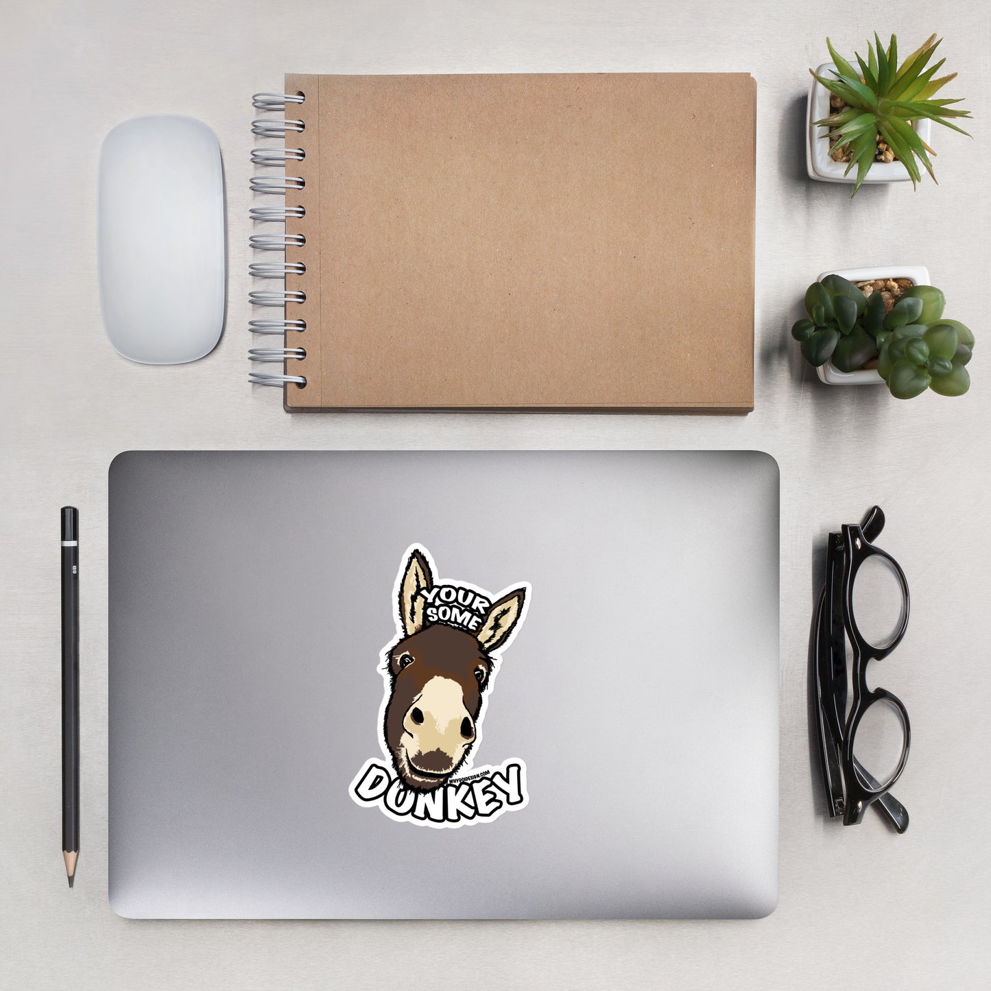 Your Some Donkey - Bubble-free stickers