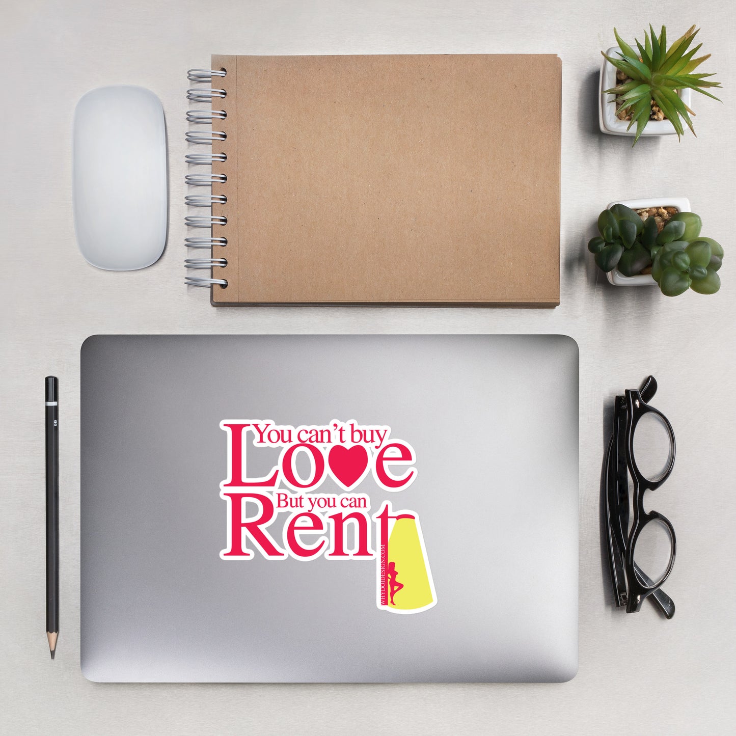 You Can’t Buy Love, But You Can Rent It - Bubble-free stickers