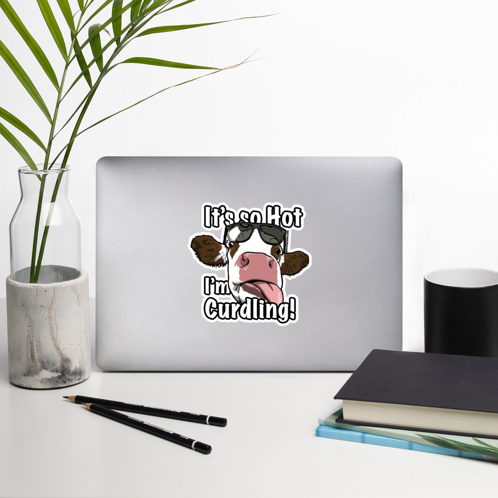 So Hot, I'm Curdling! - Bubble-free stickers