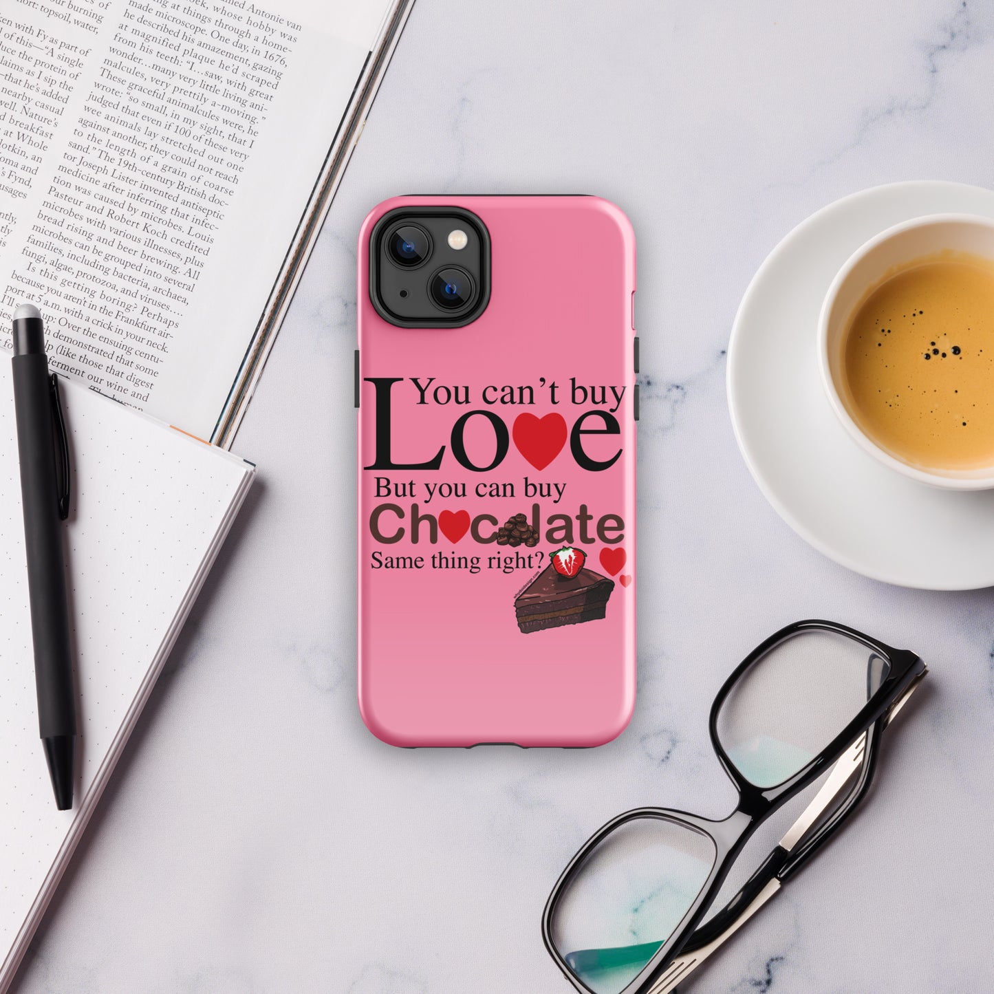 You Can't Buy Love But You Can Buy Chocolate - Tough Case for iPhone®