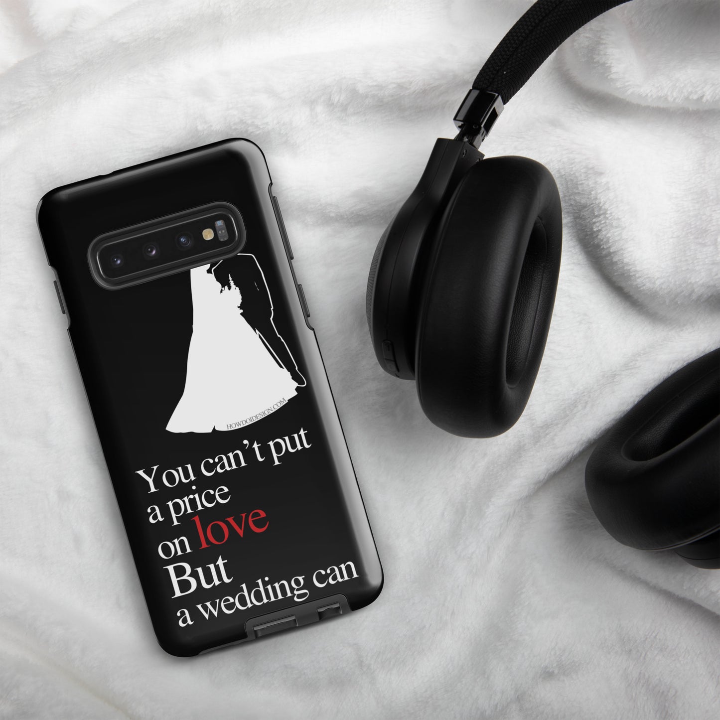 You Can't Put A Price On Love, But A Wedding Can - Tough case for Samsung®