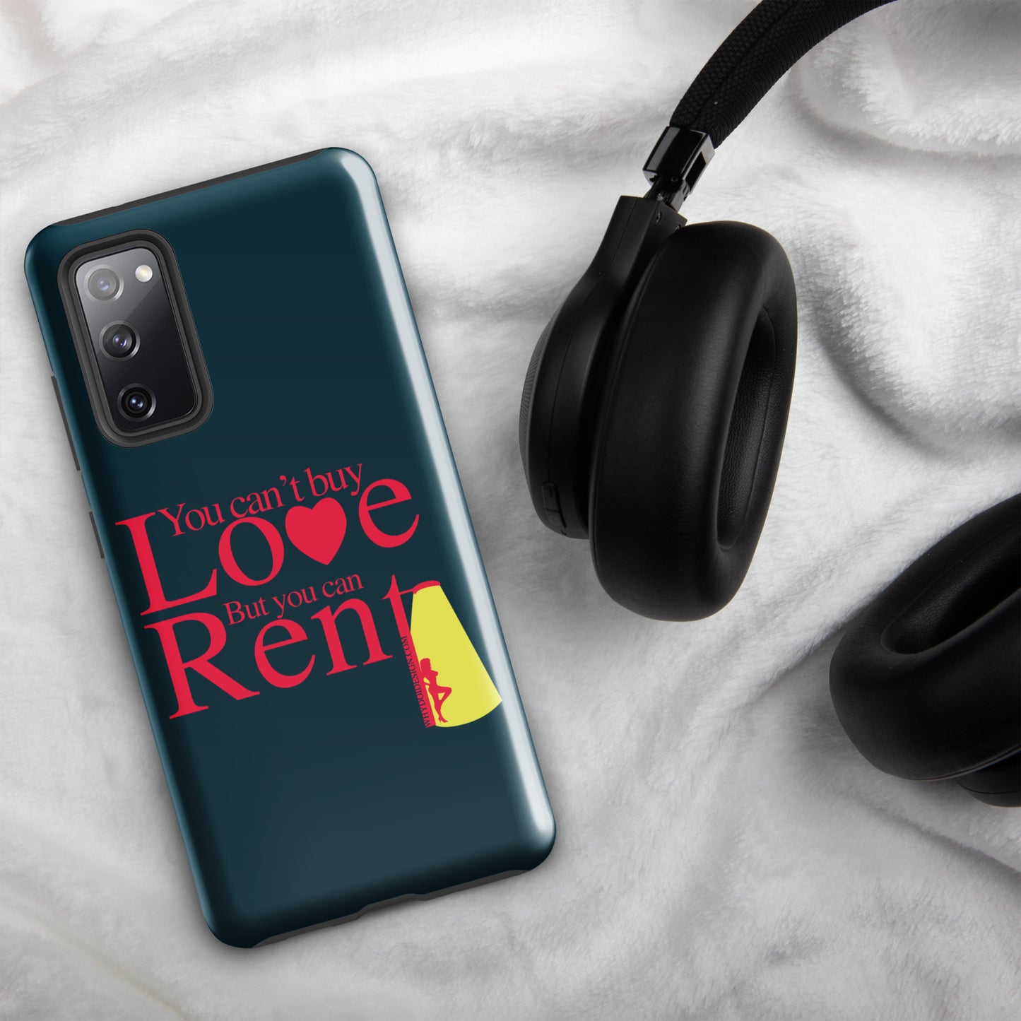 You can't Buy Love, Buy You Can Rent It - Tough case for Samsung®