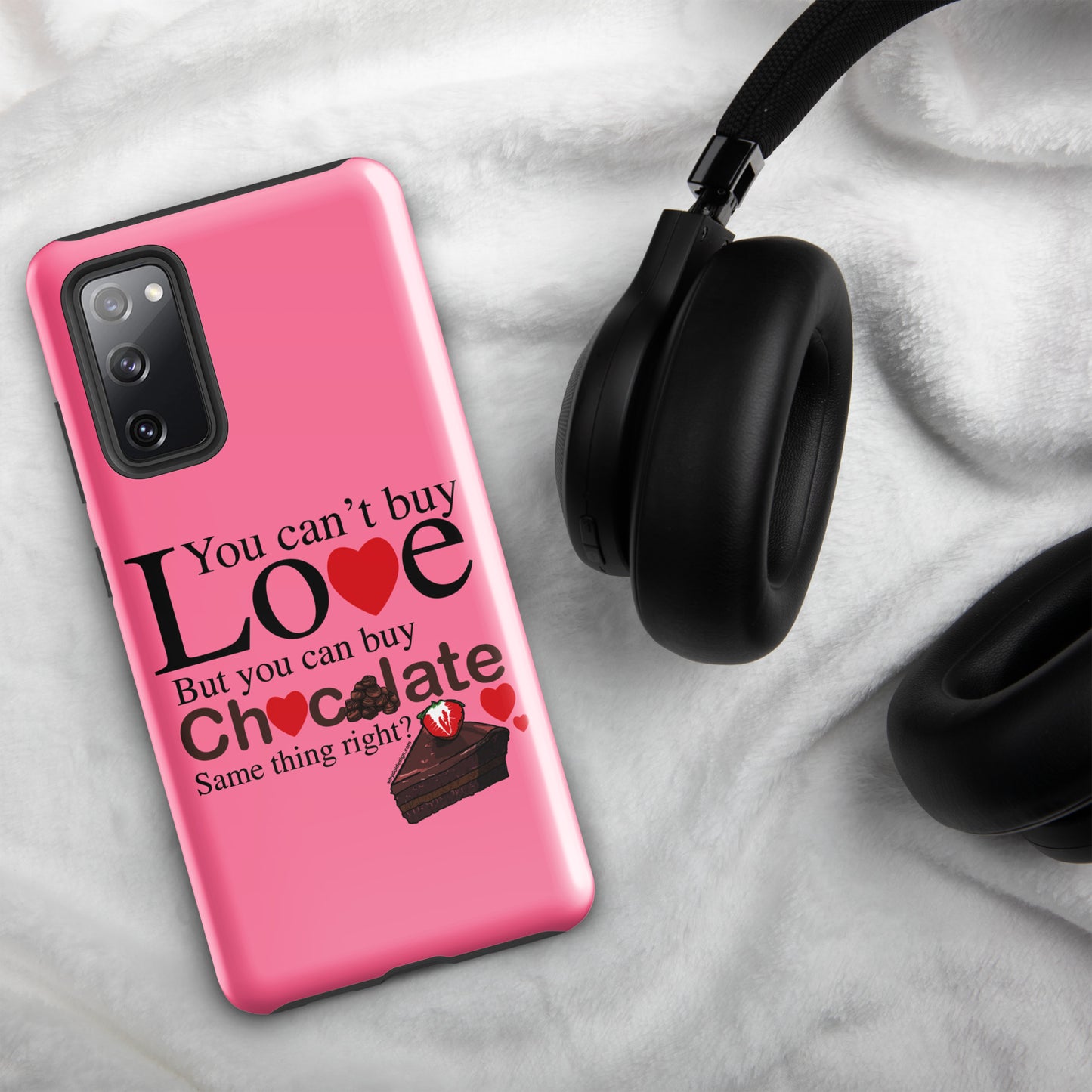 You Can't Buy Love But You Can Buy Chocolate - Tough case for Samsung®