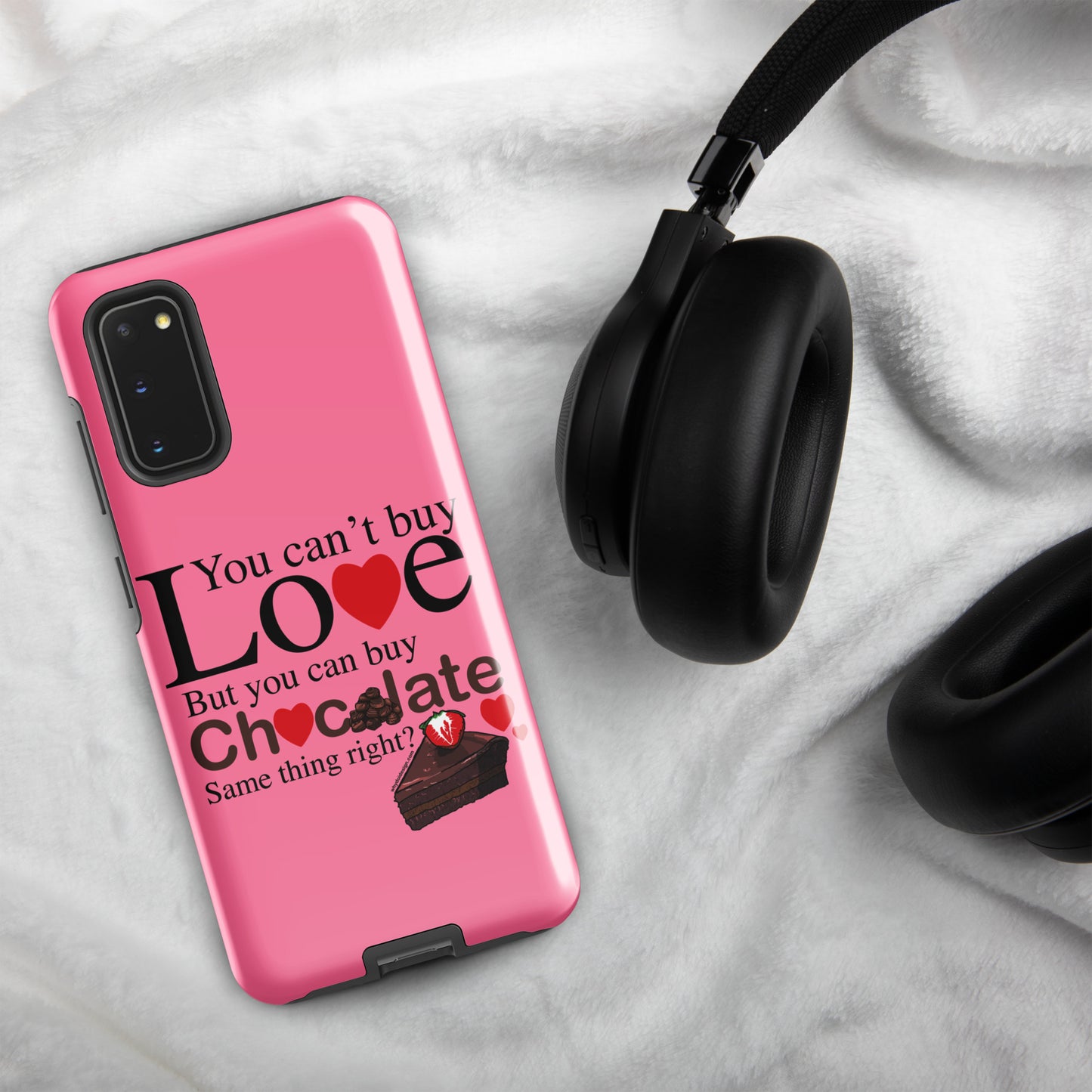 You Can't Buy Love But You Can Buy Chocolate - Tough case for Samsung®