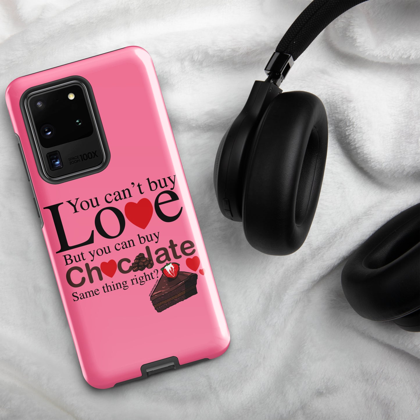 You Can't Buy Love But You Can Buy Chocolate - Tough case for Samsung®