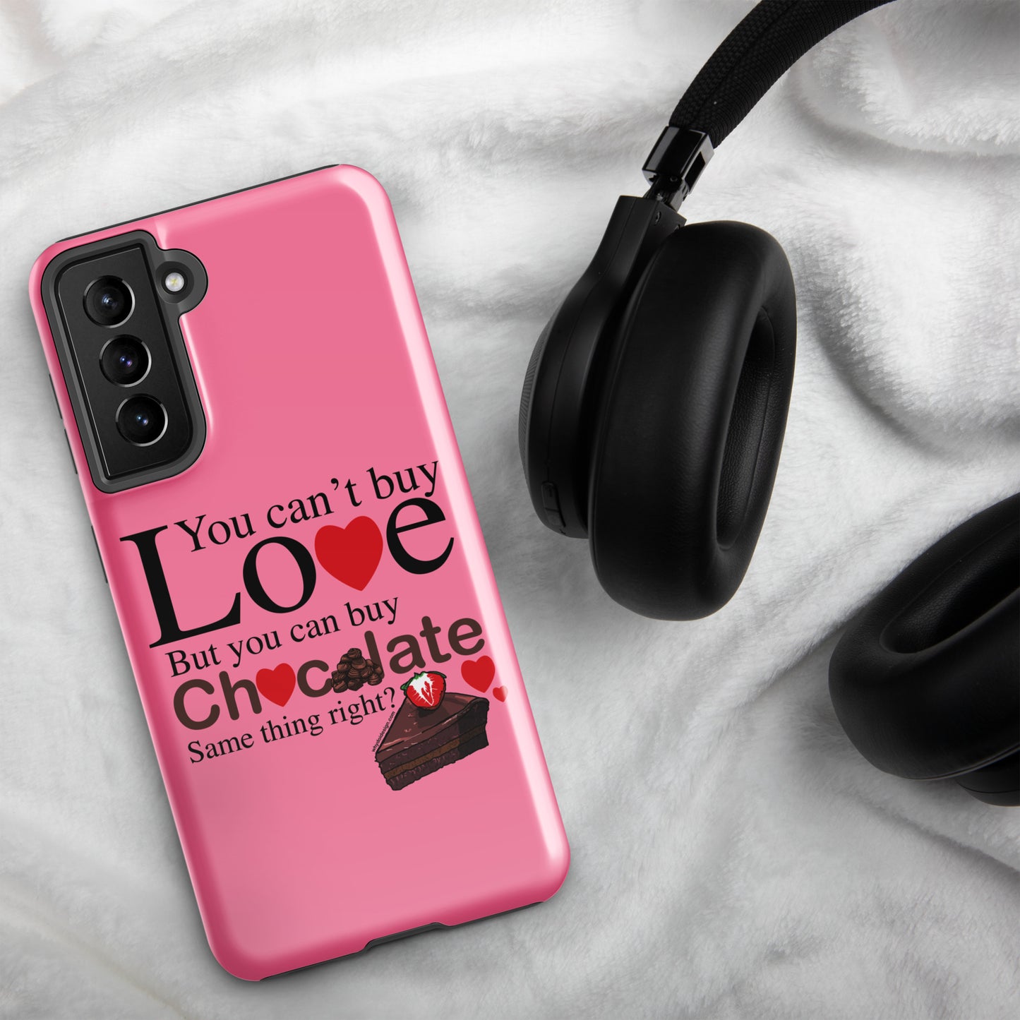 You Can't Buy Love But You Can Buy Chocolate - Tough case for Samsung®