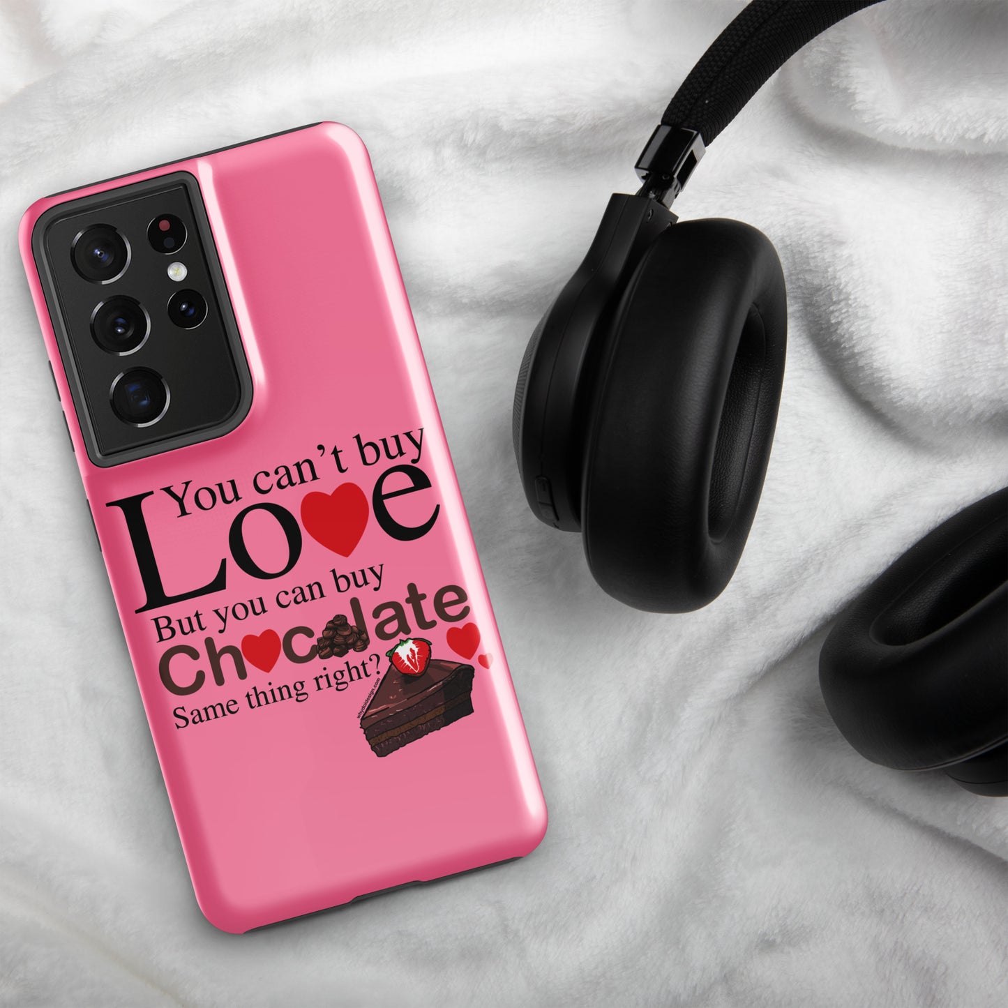 You Can't Buy Love But You Can Buy Chocolate - Tough case for Samsung®