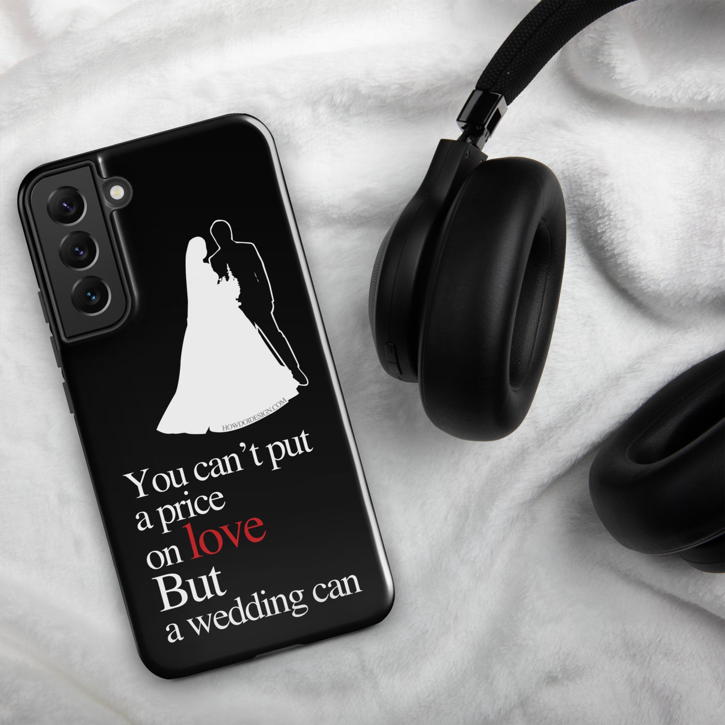 You Can't Put A Price On Love, But A Wedding Can - Tough case for Samsung®