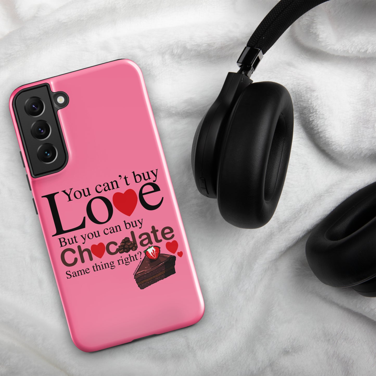 You Can't Buy Love But You Can Buy Chocolate - Tough case for Samsung®