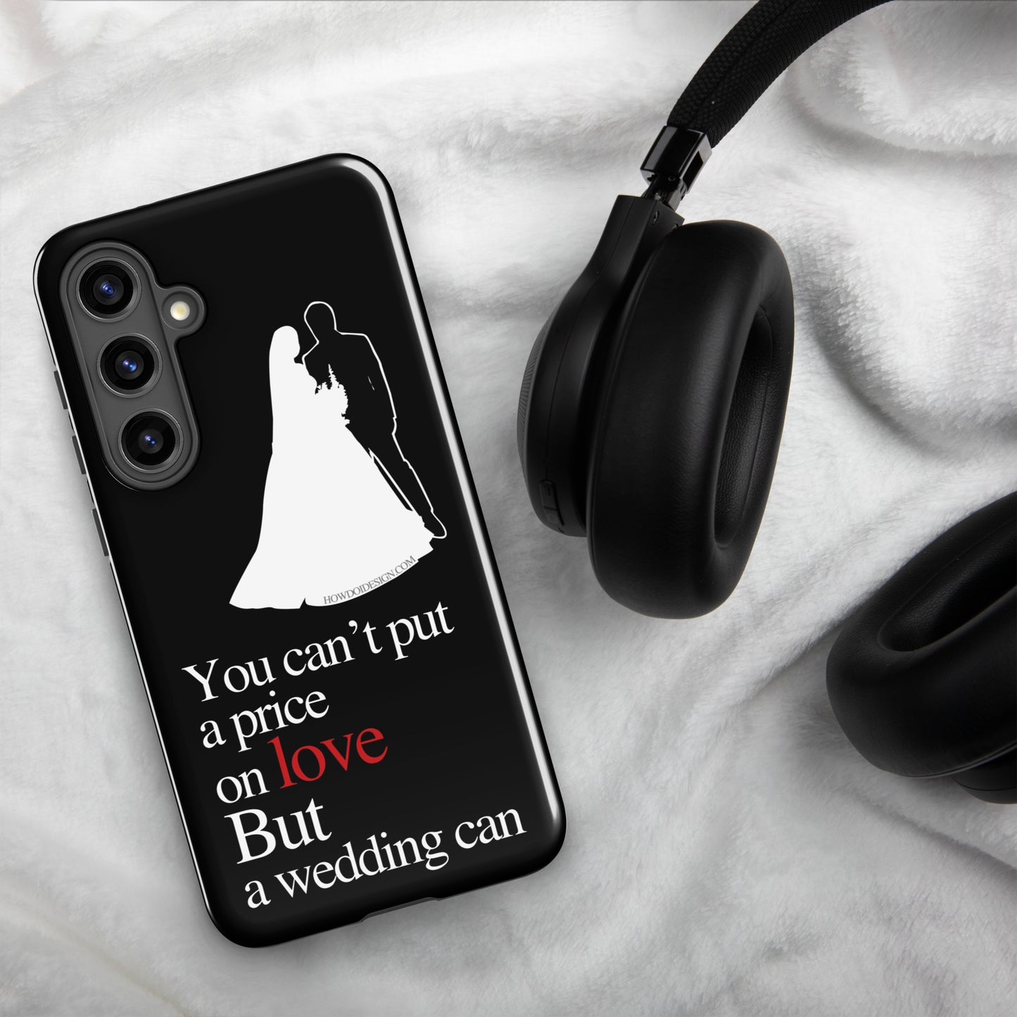 You Can't Put A Price On Love, But A Wedding Can - Tough case for Samsung®