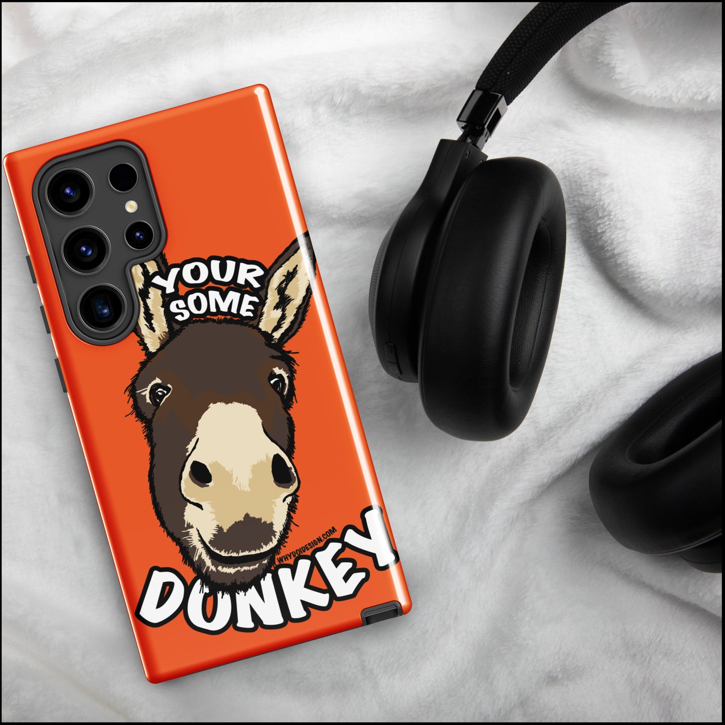 Your Some Donkey - Tough case for Samsung®