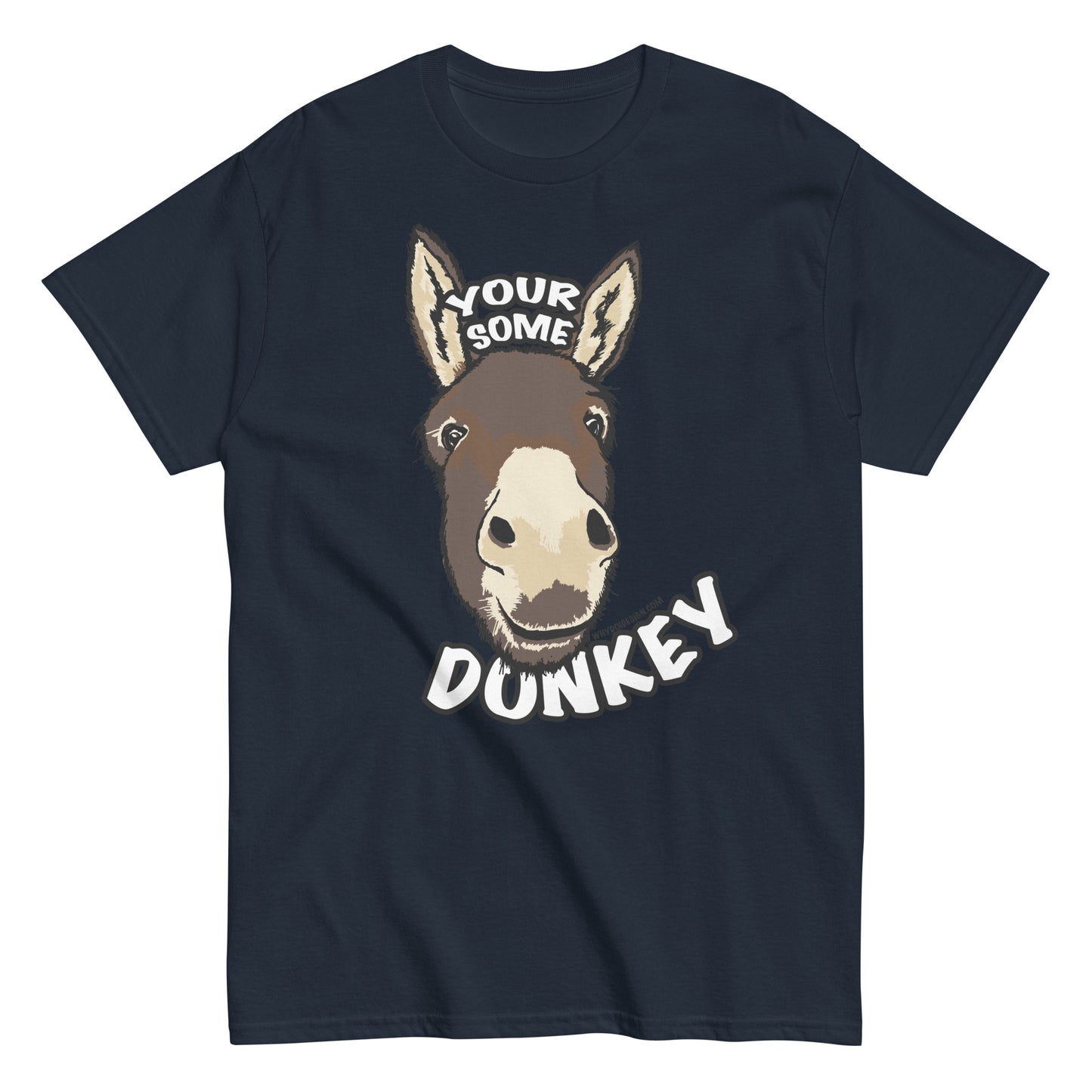 You’re Some Donkey – Sassy Donkey Shade - Unisex classic tee