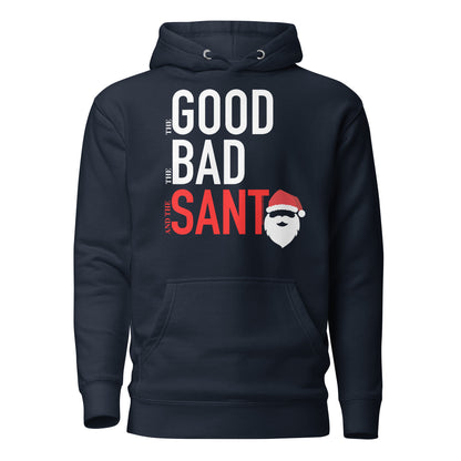 The Good The Bad The Santa - Unisex Hoodie