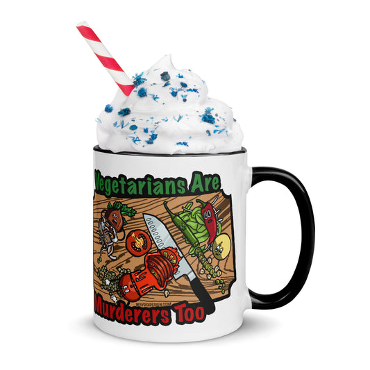 Vegetarians Are Murderers - Mug with Color Inside