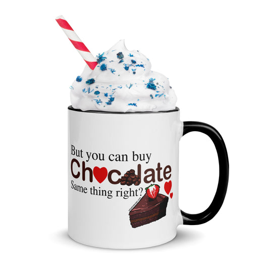 You Can't Buy Love But You Can Buy Chocolate - Mug with Color Inside